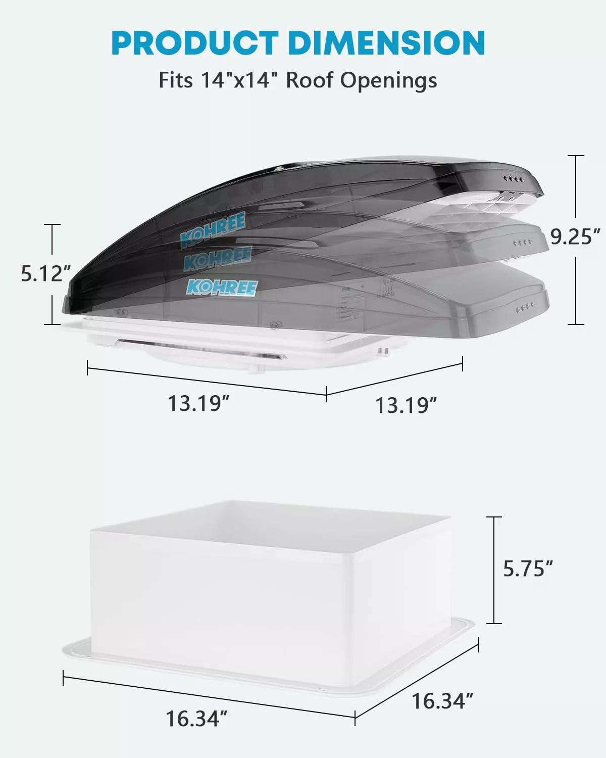 Dimensional diagram of Kohree RV vent fan fitting 14x14 inch roof openings. 